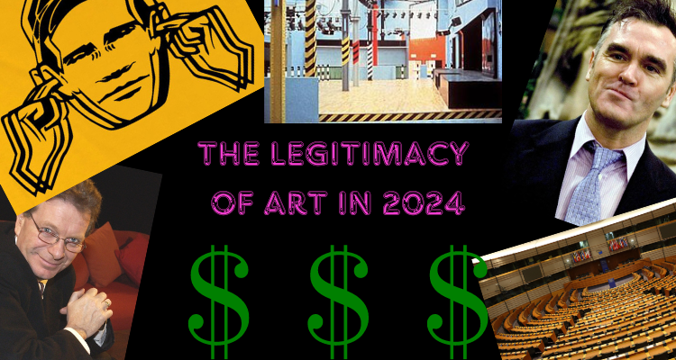 The Legitimacy Of Art In 2024